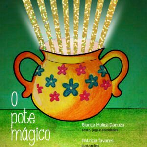 O pote mágico