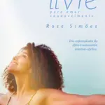 Livre para amar saudavelmente
